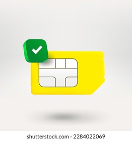 Mobile phone sim card icon with green check mark. 3d vector icon 
