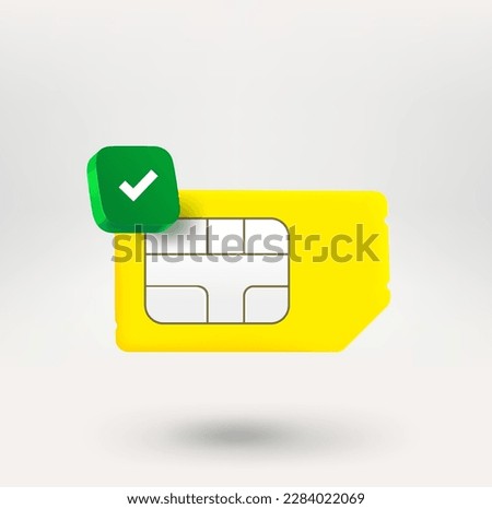 Mobile phone sim card icon with green check mark. 3d vector icon 
