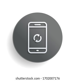Mobile phone and update or reload sign, outline design. White paper symbol on gray round button or badge with shadow
