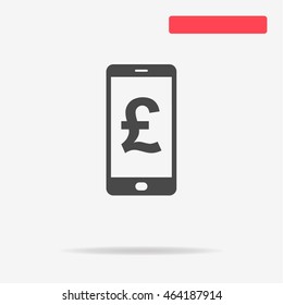 Mobile with pound sterling sign icon. Vector concept illustration for design.