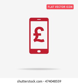 Mobile with pound sterling sign icon. Vector concept illustration for design.