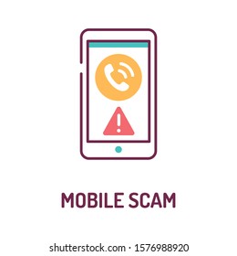 Mobile scam color line icon on white background. Phone call from an unknown number. Phone Call Security. Pictogram for web page, mobile app, promo. UI UX GUI design element. Editable stroke.