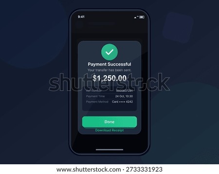 A mobile screen shows a message confirming the success of a payment transfer of 1250 dollars. It includes details like reference number and payment method.