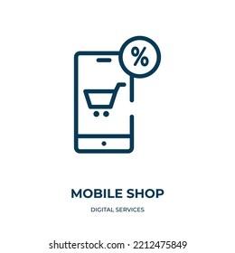 Icono de tienda móvil. Ilustración vectorial lineal de la colección de servicios digitales. Esquema vector de icono de tienda móvil. Símbolo de línea delgada para uso en aplicaciones web y móviles, logotipo, medios impresos.
