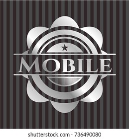 Mobile silver emblem or badge