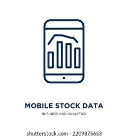 mobile stock data icon from business and analytics collection. Thin linear mobile stock data, data, business outline icon isolated on white background. Line vector mobile stock data sign, symbol for 