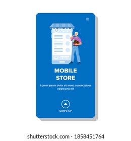 Mobile Store Application Using Customer Vector. Mobile Store Internet Service App For Buying And Ordering Goods Use Young Man Client. Character Purchasing Technology Web Flat Cartoon Illustration