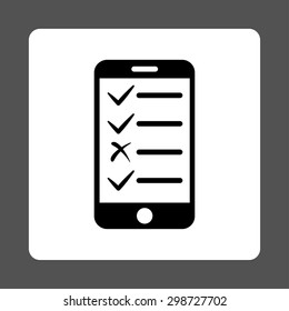 Mobile Tasks icon from Commerce Buttons OverColor Set. Vector style is black and white colors, flat square rounded button, gray background.