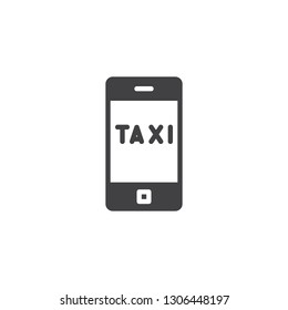 Mobile taxi service app vector icon. filled flat sign for mobile concept and web design. Smartphone with taxi text simple solid icon. Symbol, logo illustration. Pixel perfect vector graphics