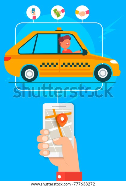 Mobile taxi.\
Transport service. Hand with the phone ordering a taxi through the\
mobile application. Vector colorful illustration in a flat style\
image. Urban taxi design is\
flat.