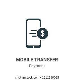 Mobile transfer glyph icon vector on white background. Flat vector mobile transfer icon symbol sign from modern payment methods collection for mobile concept and web apps design.