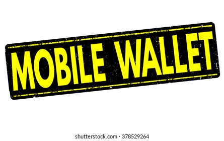 Mobile wallet grunge rubber stamp on white background, vector illustration