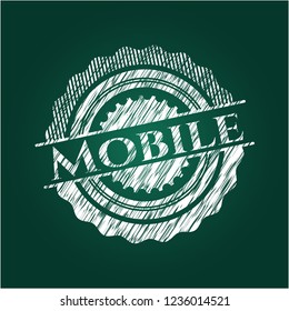 Mobile written on a chalkboard