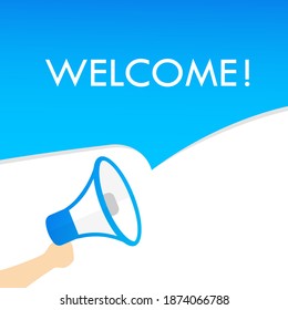 MobileHand Holding Megaphone With Welcome Text. Announcement. Loudspeaker. Banner For Business, Marketing And Advertising. Vector On Isolated Background. EPS 10