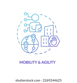 Mobility and agility in business blue gradient concept icon. IoT technologies advantages. Digitalization abstract idea thin line illustration. Isolated outline drawing. Myriad Pro-Bold font used