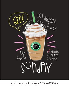 mocha coffee illustration with slogan