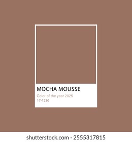 Mocha Mousse color of the year 2025. Abstract background with square frame. Color concept.