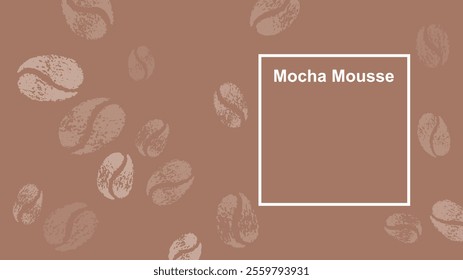 Mocha mousse color of year 2025 coffee background with frame. Mocha mousse trend bg with coffee bean. 2025 color palette card. Colour fashion template with label. Vector design sample. Print concept