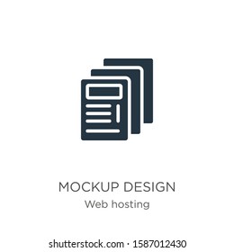 Mockup design icon vector. Trendy flat mockup design icon from web hosting collection isolated on white background. Vector illustration can be used for web and mobile graphic design, logo, eps10
