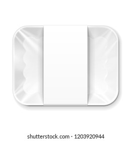 Mockup Empty Blank Styrofoam Plastic Food Tray Container With Label. Illustration Isolated On White Background. Mock Up Template Ready For Your Design. Vector EPS10