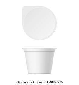 Mockup of plastic yogurt container with lid isolated on white background. Vector realistic yoghurt, ice cream or sour creme package. 3D illustration. Template for your design. Front and top view.