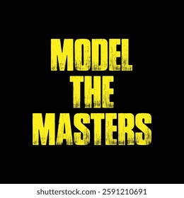 model the masters text on black background.