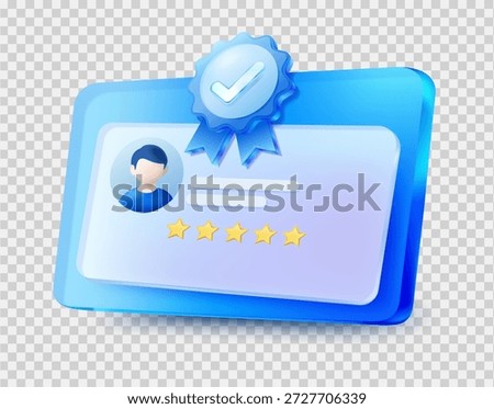 Modern 3D glass certificate featuring user profile avatar, 5 star rating and blue quality checkmark badge. Glossy design for identity verification and professional achievement. Vector illustration.
