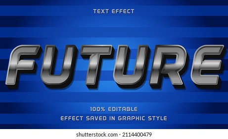 Modern 3d Metallic Word Future Editable Text Effect Design Template. Effect Saved In Graphic Style