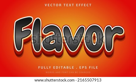 Modern 3d Word Flavor Editable Text Effect Design. Effect Saved In Graphic Style