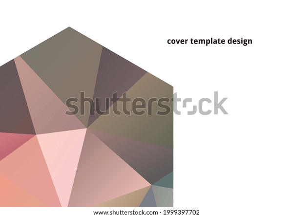 Modern abstract background. Geometric\
colored triangles. Business or technical presentation, app cover\
template. Vector\
illustration