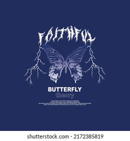 Modern abstract Faithful typography slogan butterfly print. In heavy metal style, stylish print for streetwear, print for t-shirts and hoodies, isolated on black background