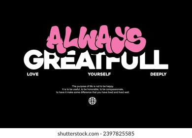 Modern aesthetic quotes streetwear typography t-shirt design templates