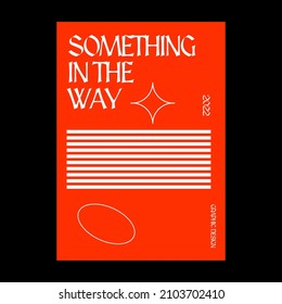 Modern aesthetics of Swiss design poster layout. Brutalist art inspired vector graphic template made with bold typography and abstract geometric shapes, great for poster art, album cover prints.