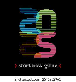 Modern Arcade Text Design with Colorful Striped Numbers and Classic Gaming Font. Gaming Art in Classic Arcade Style. Start New Game 2025: Colorful Line Typography with Retro Video Game Aesthetic.