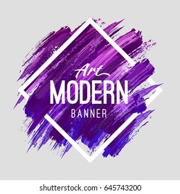Modern art abstract banner. Vector square frame for text with blue and purple paintbrush lines.