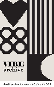 Modern art abstract poster featuring different pixel art bold geometric shapes, vibe archive typography, vector minimalist black and white background, Bauhaus avant-garde style inspired graphics