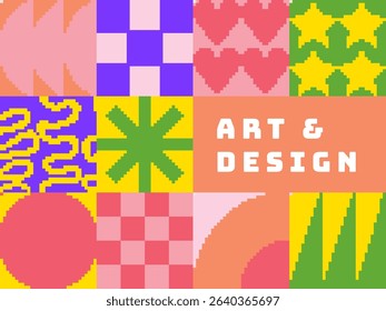 Modern art abstract poster featuring different pixel art bold geometric shapes, and phrase art and design, vector minimalist colorful background, Bauhaus avant-garde style inspired graphics