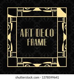 Modern art deco frame. Vintage ornamental border. Design a template for invitations, leaflets, greeting cards and packaging of luxury products. Retro luxury background. Vector illustration