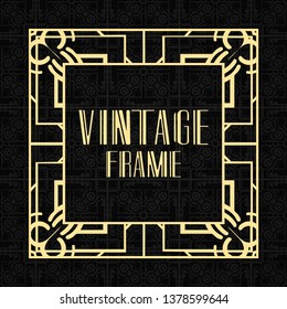 Modern art deco frame. Vintage ornamental border. Design a template for invitations, leaflets, greeting cards and packaging of luxury products. Retro luxury background. Vector illustration