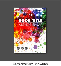 Modern artistic Vector abstract book cover template with color ink blots
