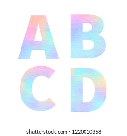 Modern A B C D letters with bright colorful holographic foil texture on white