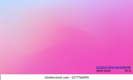 Modern background. Colors transition concept. Gradient mesh. Abstract Cover. Trendy colored Surface. Elegant pattern. Vector illustration.