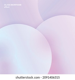 Modern background with glass morphism vector effect. Transparent glass card design. Glassmorphism trend style. Abstract banner with colored, white circles with blur and shadows. Vector illustration.