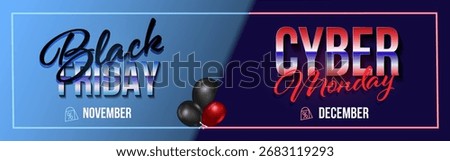 Modern Banner design for Black Friday in November and Cyber Monday in December. Gradient text, balloons and shopping icons. Perfect for online sales, discounts, shopping promotions and e-commerce ads.