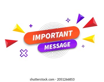 Modern banner Important Message. Banner for business, marketing and advertising. Vector illustration.
