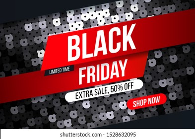 Modern Black Friday banner with black sequin fabric effect for special offers, sales and discounts. Promotion and shopping template for Extra sale 50% off. Limited time offer