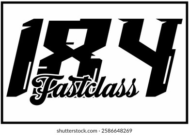 Modern Black and white number 184 vector, FAST CLASS text, racing sticker design icon.