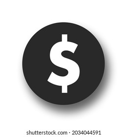 Modern black and white simple dollar symbol in circle vector icon with shadow.