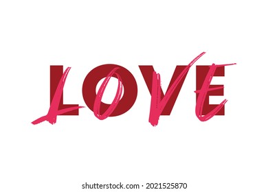 Modern, bold, vibrant typographic graphic design of a word "Love" in red and pink colors. Trendy, cool, urban graphic vector art wit different fonts used.