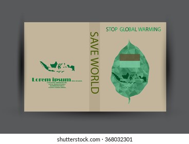 Modern Brochure design with country and map template.Indonesia flag with green leaf polygonal for magazine design.Paper for eyes style with message "Stop Global Warming"